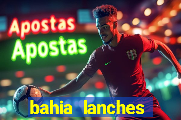 bahia lanches franca santa efigenia telefone